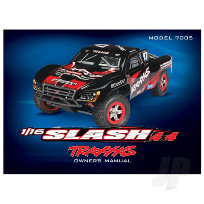 Traxxas Owner'S Manual, 1:16 Slash 4Wd (Model 7005) (TRX7097) Traxxas Owner'S Manual, 1:16 Slash 4Wd (Model 7005) (TRX7097)